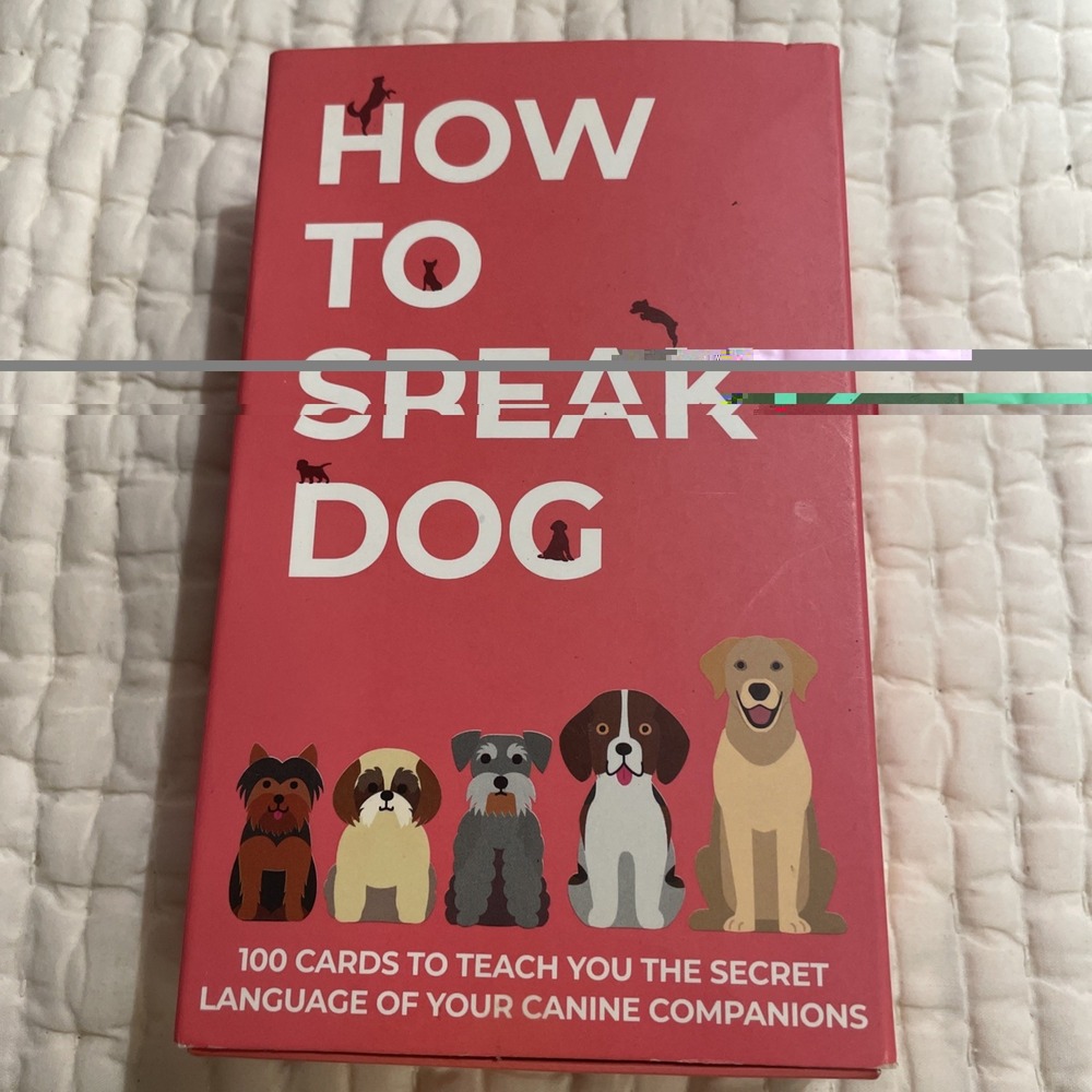 How To Speak Dog 100 Cards Secret Language Canine Companions